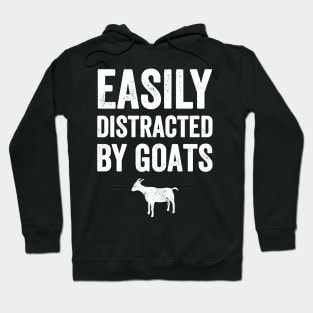 Easily distracted by goats Hoodie